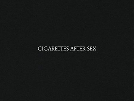 CIGARETTES AFTER SEX - CIGARETTES AFTER SEX (VINYL) Hot on Sale