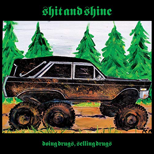 SHIT & SHINE - DOING DRUGS, SELLING DRUGS (VINYL) Fashion