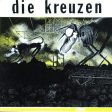 DIE KREUZEN - DIE KREUZEN (VINYL) Online Sale