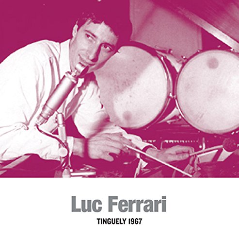 FERRARI,LUC - TINGUELY 1967 (VINYL) on Sale