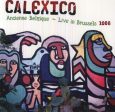 CALEXICO - ANCIENNE BELGIQUE (2LP) For Discount