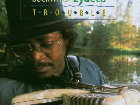 BUCKWHEAT ZYDECO - TROUBLE (CD) Online Sale