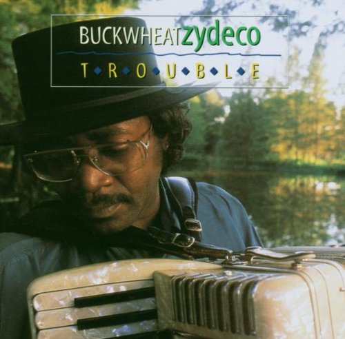 BUCKWHEAT ZYDECO - TROUBLE (CD) Online Sale