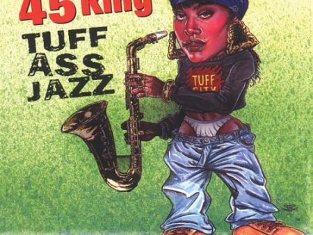 45 KING - TUFF ASS JAZZ (CD) Online now