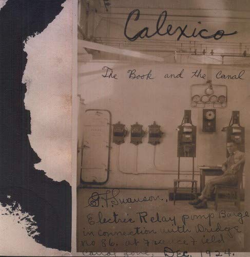 CALEXICO - THE BOOK AND THE CANAL (2LP) on Sale