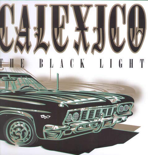 CALEXICO - THE BLACK LIGHT (VINYL) Supply