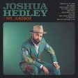 HEDLEY,JOSHUA - MR. JUKEBOX (VINYL) Online Hot Sale