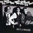 BIG BLACK - HE S A WHORE (VINYL) Online Sale