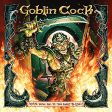 GOBLIN COCK - COME WITH ME IF YOU WANT TO LIVE (VINYL) Supply