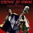 HAWKINS, SCREAMIN JAY   FUZZTONES - LIVE (VINYL) For Cheap