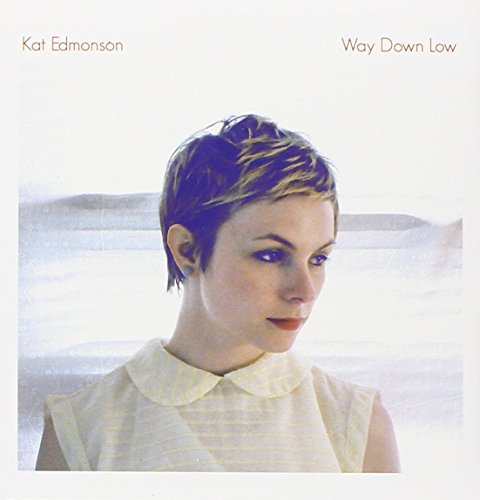 EDMONSON, KAT - WAY DOWN LOW (CD) Online Hot Sale