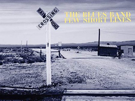 BLUES BAND - FEW SHORT LINES (CD) on Sale