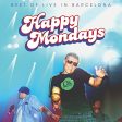 HAPPY MONDAYS - BEST OF: LIVE IN BARCELONA (VINYL) Online Sale