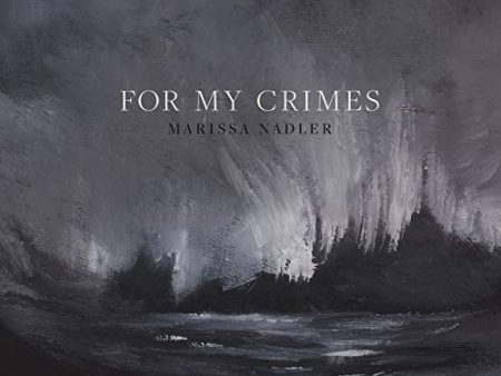 MARISSA NADLER - FOR MY CRIMES (CD) For Cheap