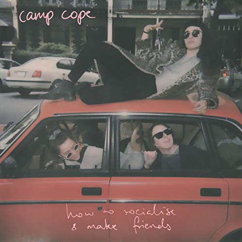 CAMP COPE - HOW TO SOCIALISE & MAKE FRIENDS (VINYL) Supply