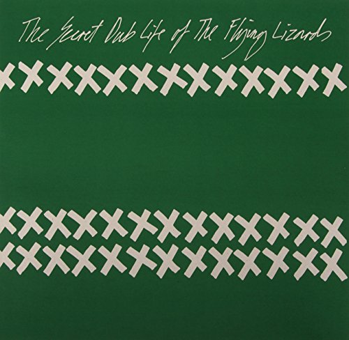 FLYING LIZARDS - SECRET DUB LIFE OF THE FLYING LIZARDS (VINYL) For Discount