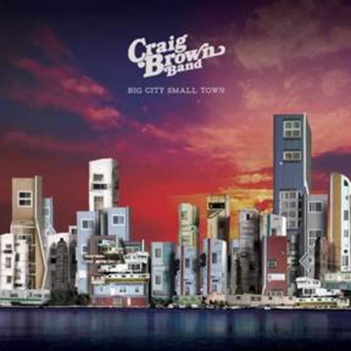 BROWN,CRAIG BAND - BIG CITY SMALL TOWN B W TELL ME (VINYL) on Sale