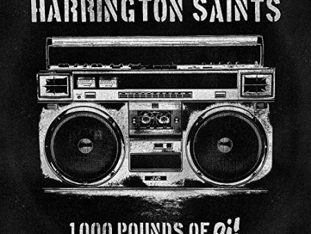 HARRINGTON SAINTS - 1000 POUNDS OF OI! (VINYL) For Cheap