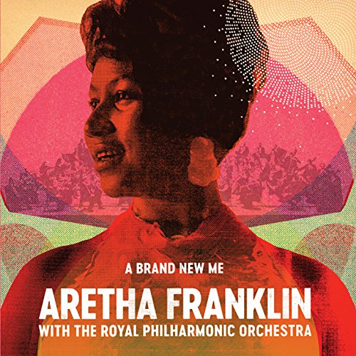 ARETHA FRANKLIN - A BRAND NEW ME: ARETHA FRANKLIN (WITH THE ROYAL PHILHARMONIC ORCHESTRA) (VINYL) Sale