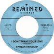 HOWARD,BARBARA - I DON T WANT YOUR LOVE (VINYL) Online now