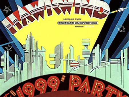 HAWKWIND - 1999 PARTY: LIVE AT THE CHICAGO AUDITORIUM 21ST MARCH, 1974 (2LP) (RSD) Sale