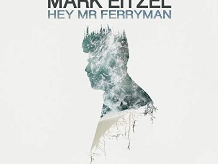 EITZEL,MARK - HEY MR FERRYMAN (VINYL) Cheap