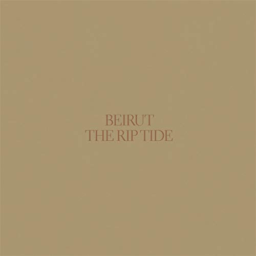 BEIRUT - THE RIP TIDE (VINYL) For Cheap