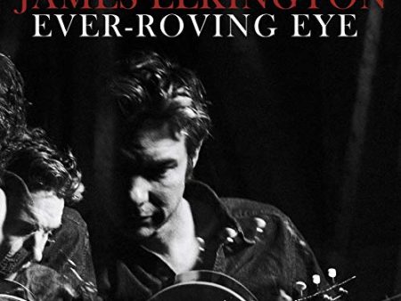 ELKINGTON,JAMES - EVER-ROVING EYE (VINYL) on Sale