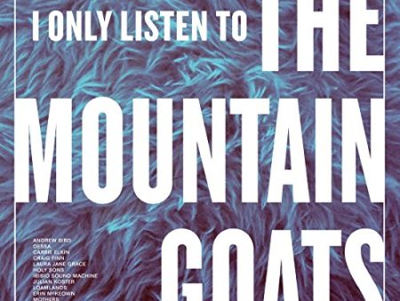 I ONLY LISTEN TO THE MOUNTAIN GOATS: ALL HAIL WEST TEXAS - I ONLY LISTEN TO THE MOUNTAIN GOATS: ALL HAIL WEST TEXAS (VINYL) Supply