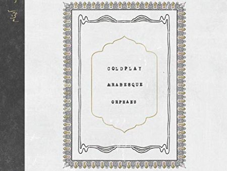 COLDPLAY - ARABESQUE B W ORPHANS (VINYL) Supply